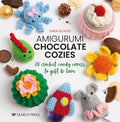 Amigurumi Chocolate Cozies - 20 Crochet Candy Covers to Gift and Love by Sara Scales